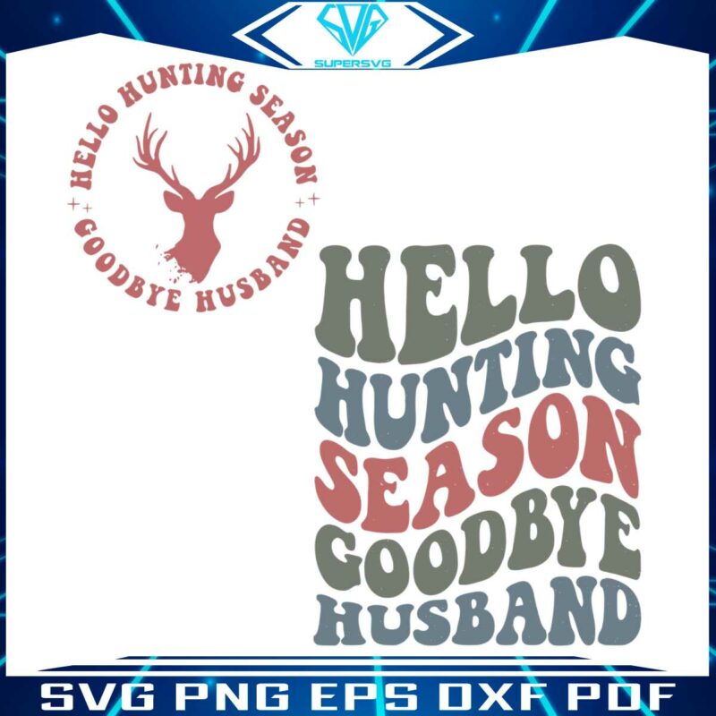 funny-husbnad-hello-hunting-season-svg-digital-cricut-file