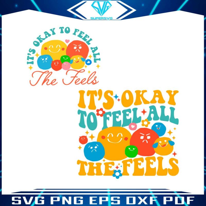 okay-to-feel-all-the-feels-speech-therapy-svg-download
