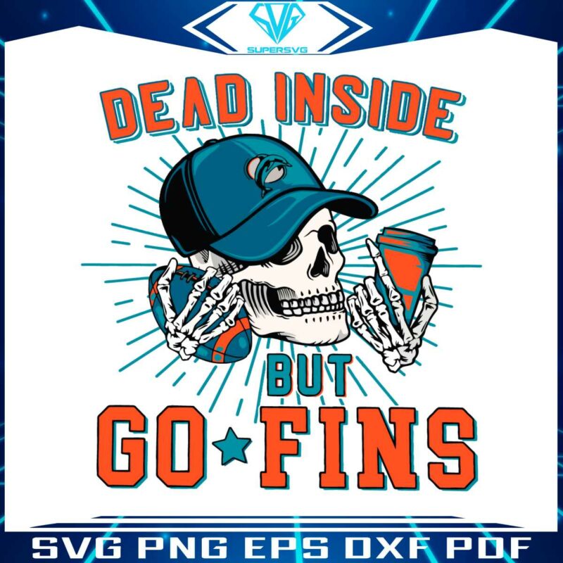 dead-inside-but-go-fins-miami-dolphins-svg-cutting-file
