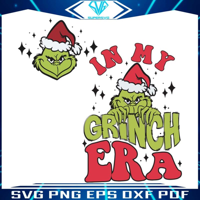 in-my-grinch-era-santa-grinchmas-svg-digital-cricut-file