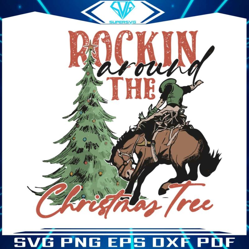 rodeo-cowboy-rockin-around-the-christmas-tree-svg-file