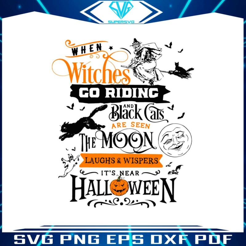 vintage-halloween-when-witches-go-riding-svg-digital-file