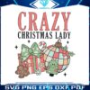 crazy-christmas-lady-merry-christmas-svg-digital-cricut-file