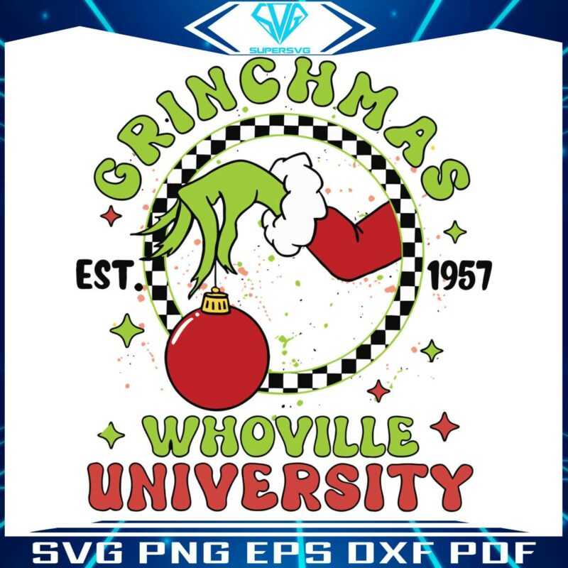grinch-christmas-whoville-university-est-1957-svg-download