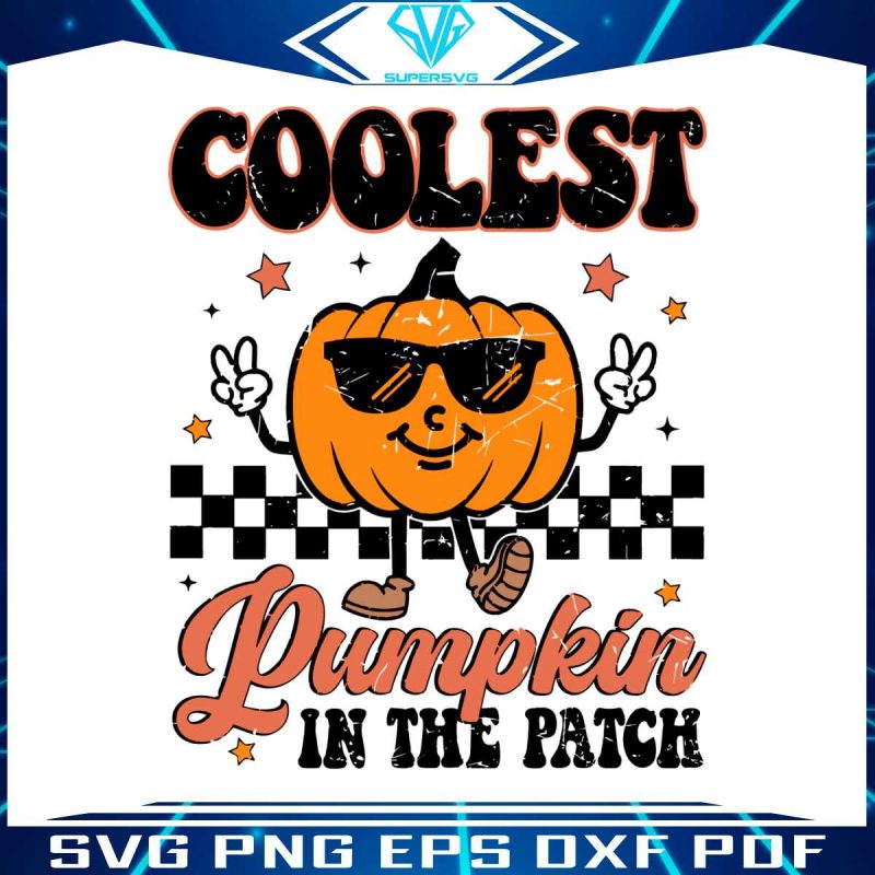 funny-coolest-pumpkin-in-the-patch-svg-file-for-cricut