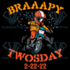 Motocross Braaapy Twosday 2-22-22 Cricut Svg Files