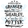 Study Like Granger Live Like Potter Cricut Svg Files