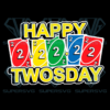 TWOsday Happy Tuesday 2 22 2022 Cricut Svg Files, Card Game Svg