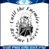 skeleton-until-the-enemies-become-lovers-svg-download