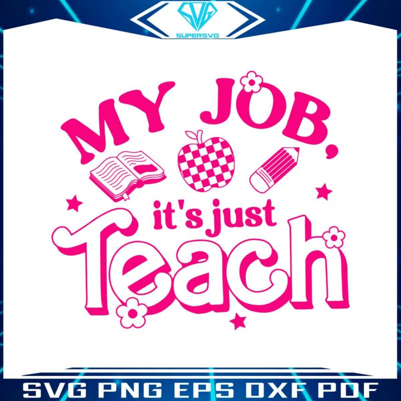 retro-pink-teacher-my-job-its-just-teach-svg-cutting-file