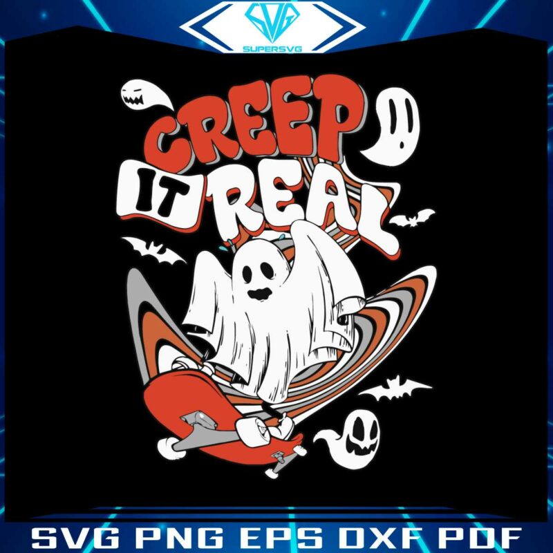 creep-it-real-ghost-retro-halloween-svg-cutting-digital-file