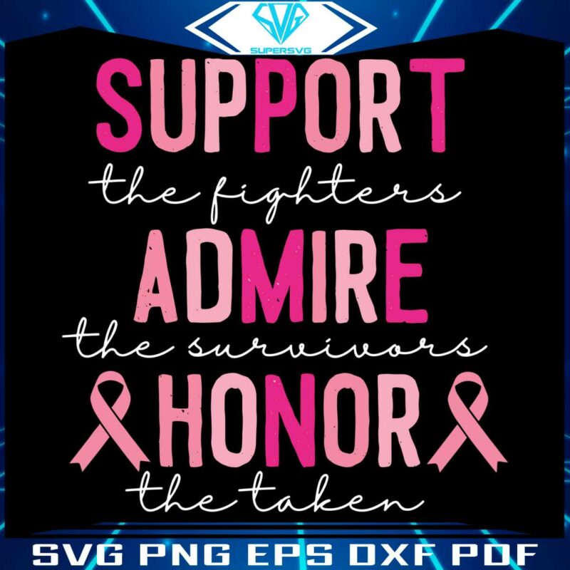 support-the-fighters-admire-the-survivors-svg-download