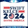 swift-kelce-2024-saving-america-svg-graphic-design-file