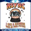 nsync-i-see-a-reunion-tour-in-your-future-svg-design-file