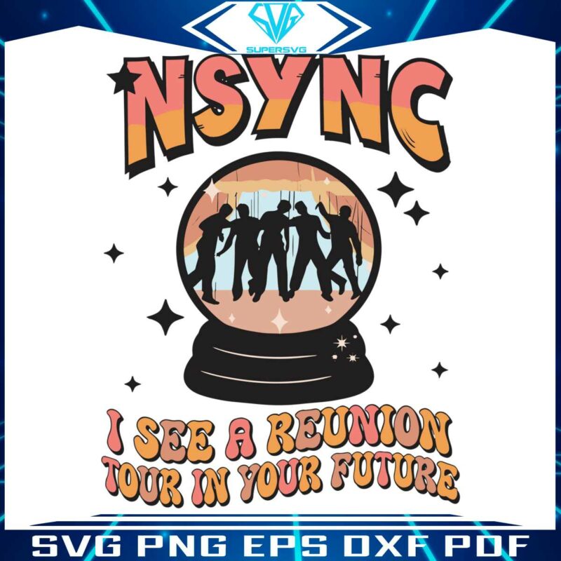 nsync-i-see-a-reunion-tour-in-your-future-svg-design-file