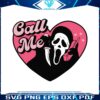 ghostface-call-me-sarcastic-meme-svg-digital-cricut-file