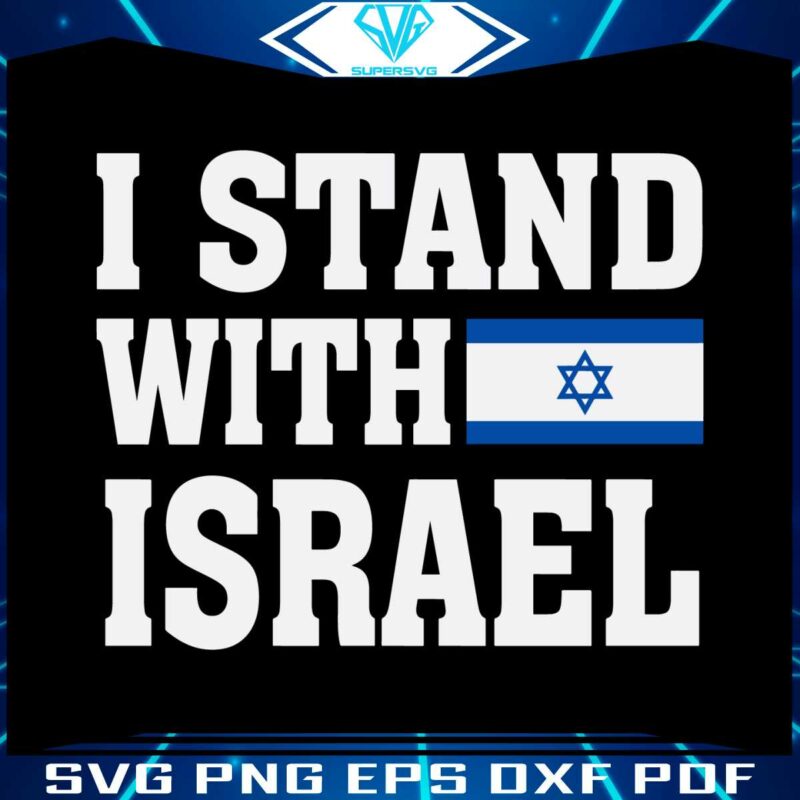 i-stand-with-israel-support-israel-flag-svg-cutting-digital-file