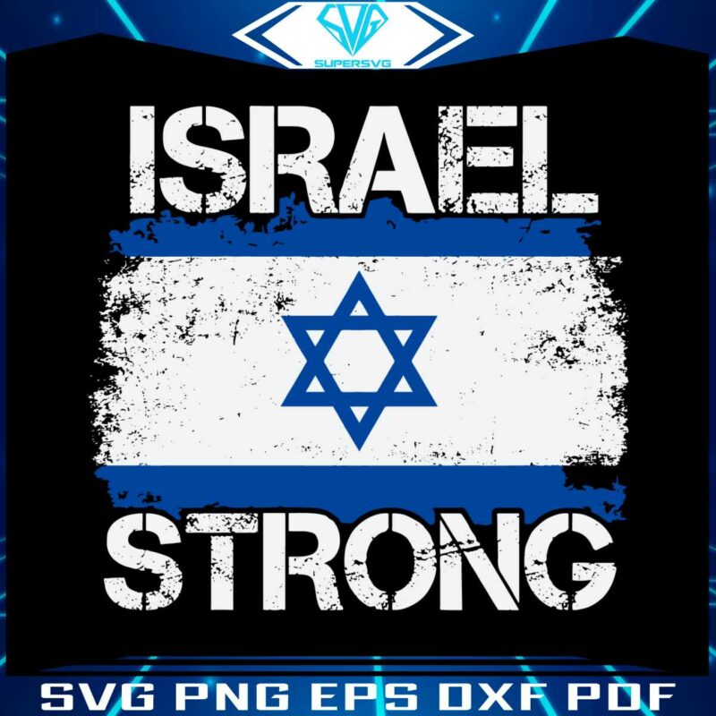 israel-strong-pray-for-israel-flag-svg-graphic-design-file