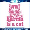 karma-is-a-cat-taylor-karma-vibe-svg-cutting-digital-file