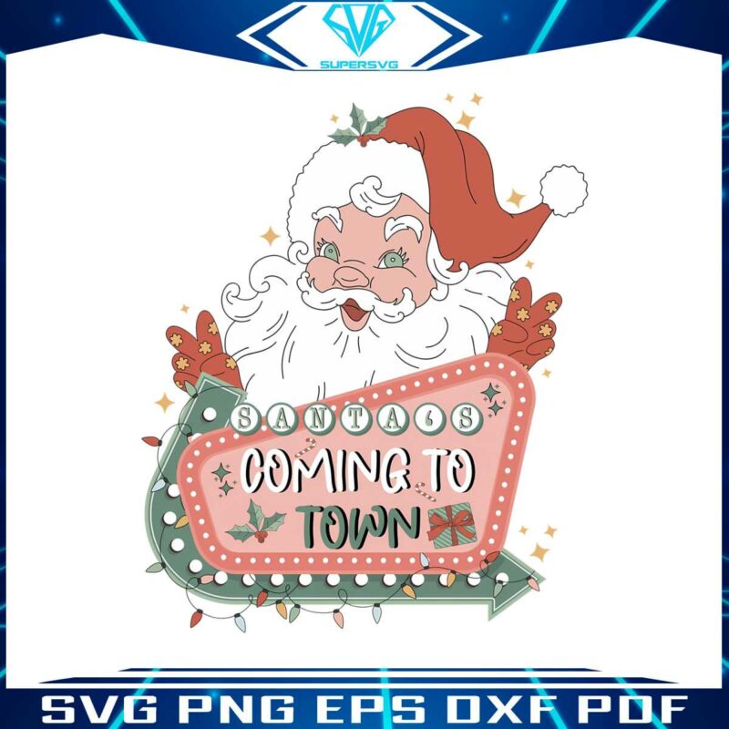 funny-santa-coming-to-town-png-sublimation-download
