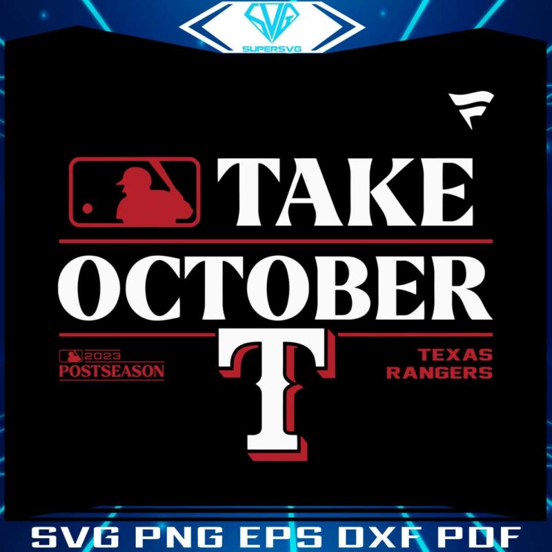 texas-rangers-take-october-2023-postseason-svg-download