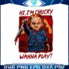 chucky-horror-halloween-im-chucky-wanna-play-png-file