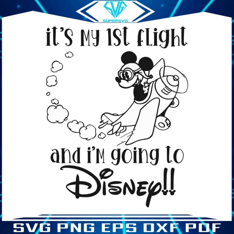 vintage-its-my-1st-flight-and-im-going-to-disney-svg-file