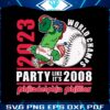 phillies-2023-world-champs-party-like-its-2008-svg-download