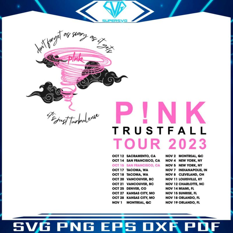 pink-trustfall-tour-dont-forget-as-scary-as-it-gets-svg-file