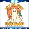vampire-ghost-let-me-draw-your-blood-svg-graphic-file