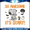 so-awesome-its-scary-snoopy-mummy-halloween-svg-file