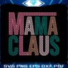 retro-mama-claus-christmas-svg-cutting-digital-file