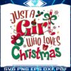 retro-just-a-girl-who-loves-christmas-svg-file-for-cricut