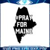 pray-for-maine-lewiston-maine-pray-svg-file-for-cricut