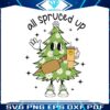all-spruced-up-bougie-fir-life-tumbler-svg-file-for-cricut