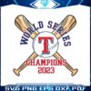 texas-world-series-champions-2023-svg-file-for-cricut