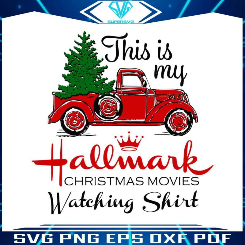 this-is-my-hallmark-christmas-movie-watching-shirt-svg-files