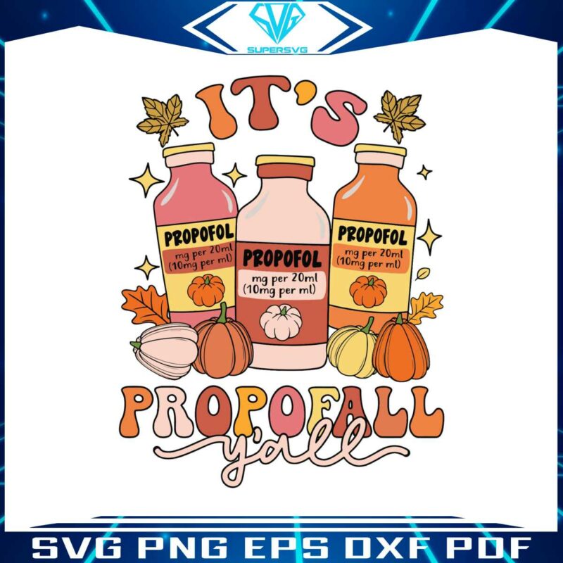 its-propofall-yall-thankful-nurse-svg-cutting-digital-file