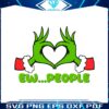 retro-ew-people-grinch-hand-svg-digital-cricut-file