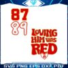 swifties-loving-him-was-red-svg-cutting-digital-file