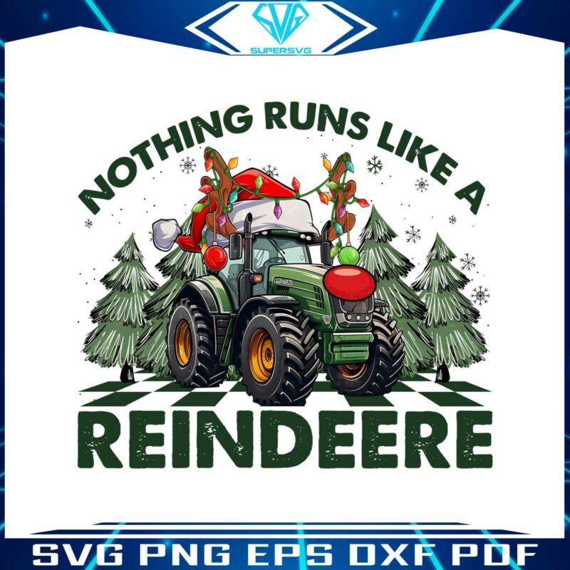 nothing-runs-like-a-reindeere-png-sublimation-design
