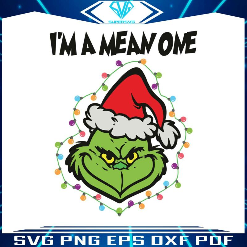 im-a-mean-one-grinch-santa-hat-svg-graphic-design-file