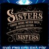 haynes-sisters-there-were-never-such-devoted-sisters-svg