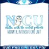 nicu-chillin-with-the-coolest-patients-svg-file-for-cricut