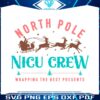 north-pole-nicu-nurse-wrapping-the-best-presents-svg-file