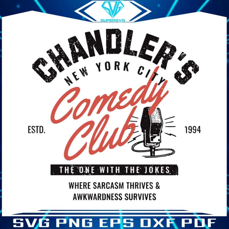 chandler-friends-new-york-city-comedy-club-svg-cricut-files