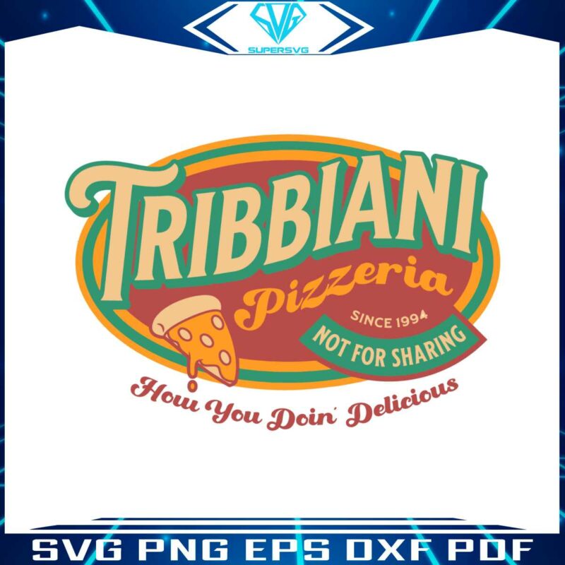 tribbiani-pizzeria-since-1994-svg-graphic-design-file