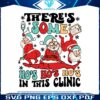 funny-christmas-nurse-theres-some-hos-in-the-clinic-svg