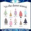 swift-xmas-tis-the-damn-season-christmas-tree-svg-file