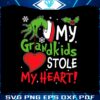 grinchmas-my-grandkids-stole-my-heart-svg-download